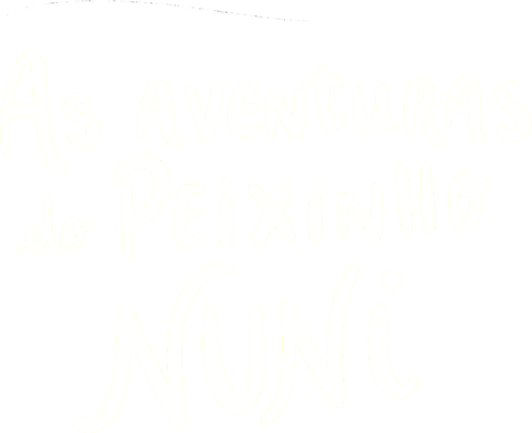 As Aventuras do Peixinho Nuni